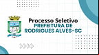 Prefeitura de Rodrigues Alves-SC abre seleção com 186 vagas Prefeitura de Rodrigues Alves-SC abre seleção com 186 vagas
